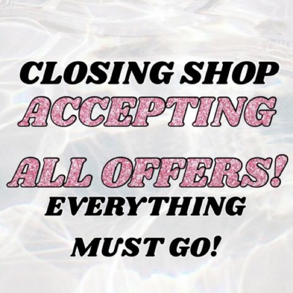 MOVING EVERYTHING MUST GO
